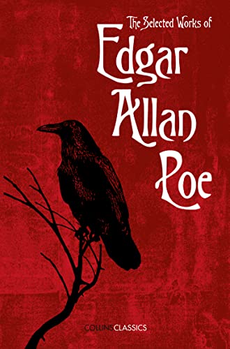 The Selected Works of Edgar Allan Poe (Collins Classics) von William Collins